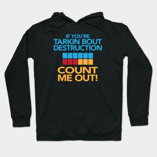 Tarkin Bout Destruction Hoodie